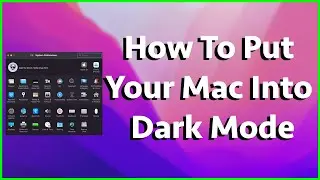 How To Put Your Mac Into Dark Mode - Mac Tutorials