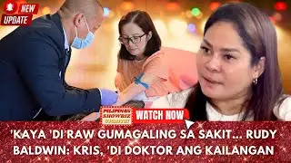 KRIS AQUINO HINDI DAW DOCTOR SNG KAILANGAN AYON KAY RUDY BALDWIN?!?