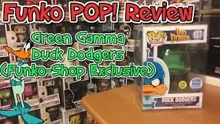 Funko POP! Review: Green Gamma Duck Dodgers (Funko Shop Exclusive)