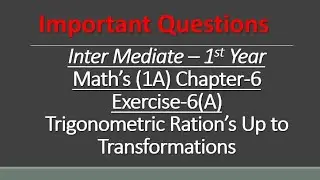 Inter 1st Year Chapter-6 Exercise-6(A) Trigonometric Ration’s Up to Transformations