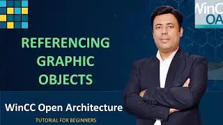 23- WinCC Open Architecture - How to Configure Referencing Graphic Objects | WinCC OA SCADA Tutorial