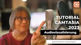 Audiovisualisierung mit Camtasia