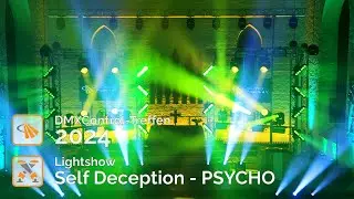Lichtshow 2024 | Self Deception - PSYCHO