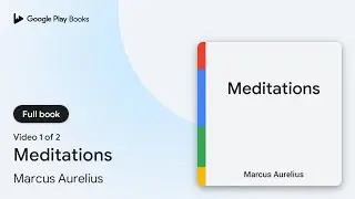 Meditations by Marcus Aurelius · Video 1 of 2