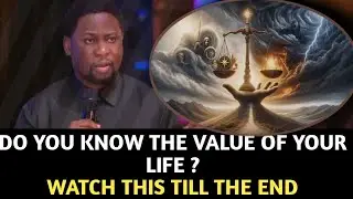 Do YOU KNOW THE VALUE OF YOUR LIFE? ||APOSTLE FEMI LAZARUS 