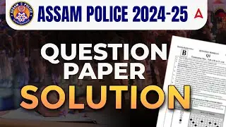 Assam Police Question Paper 2024 | Assam Police SI Question Paper Solution | SI Question Paper 2025