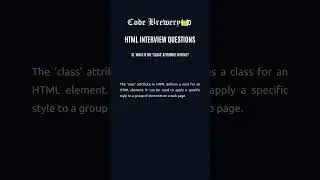 31. What is the ‘class' attribute in HTML?