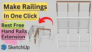 [FREE] How To Make Hand Rail In Sketchup | Best Free Extension For Railings  
