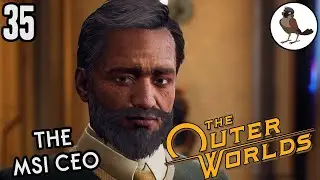 The Outer Worlds - Supernova - Brute Engineer 🐦 35; Meeting Sanjar and Celia