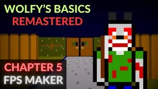 Wolfy's Basics Remastered Chapter 5 - FPS Maker Gameplay