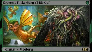 MtG Modern Patreon Gameplay - Draconic Flickerburn VS Big Oof