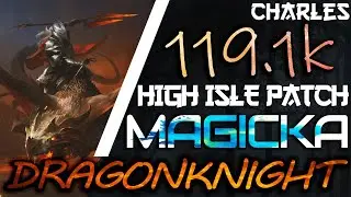 🔥 Magicka Dragonknight | 119.1k DPS PvE build | ESO - High Isles