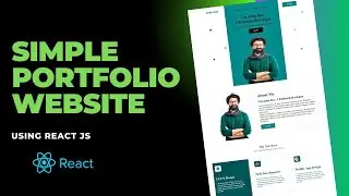 Build A Simple Portfolio Website Using React JS | Beginner Friendly Portfolio Website Tutorial