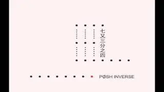 Posh Inverse - 7:00AM