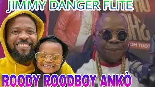 JIMMY DANGER FLITE ROODY ROODBOY PI RÈD ANKÒ