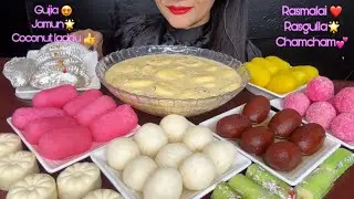 ASMR EATING RASMALAI,RASGULLA,GUJIA,LONG JAMUN,MILKPEDA,COCONUT LADDU,CHAM CHAM