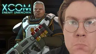 Элитный отряд собран | XCOM: Enemy Unknown #2