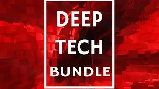 Deep Techno Production - Deep Tech Bundle by Chop Shop