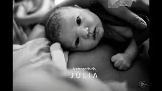 A chegada da Júlia  | Parto normal | Santa Helena | Florianópolis