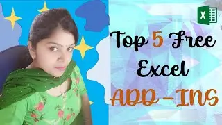 🔥 Top 5 FREE Excel Add-Ins | Excel Add ins | Add ins in Excel | Excel Advanced Features in Hindi