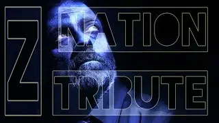 Z Nation tribute  || Let you know
