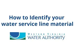 How to Identify Your Water Service Line Material
