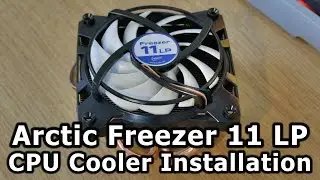 How To Install A Arctic Freezer 11 LP Cooler