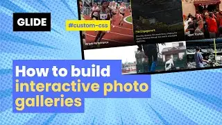 Glide Apps - Create interactive photo galleries