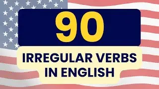 Irregular Verbs in English: Learn English Verbs