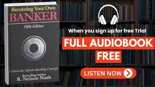 Becoming Your Own Banker by R. Nelson Nash [ Full Audiobook Free ]