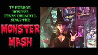 MONSTER MASH - performed by Horror Hostess Penny Dreadful