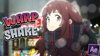 WARP SHAKE TUTORIAL :After Effects AMV Tutorial