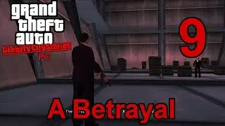 GTA Liberty City Stories (PC) Playthrough #9 - A Betrayal