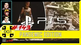DGT Stay At Home Edition!  (DGT#143)