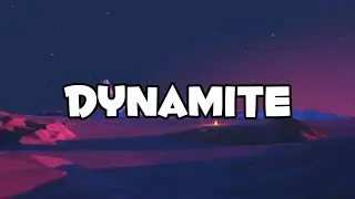 BTS - DYNAMITE (LYRICS)