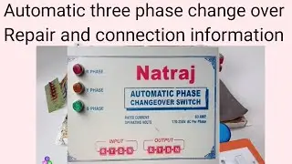 how to working automatic three phase change over.Three phase change over repair