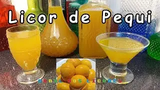 Licor de Pequi - Como Fazer Licor de Pequi