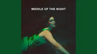 MIDDLE OF THE NIGHT