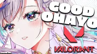【VALORANT】CASUAL MORNING EGGSERCISE (im baby)【Pavolia Reine/hololiveID gen 2】