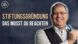 Diese Fehler solltest du bei der Gründung einer Stiftung beachten! #stiftung