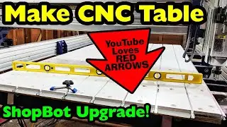Making a new table for my ShopBot CNC Machine