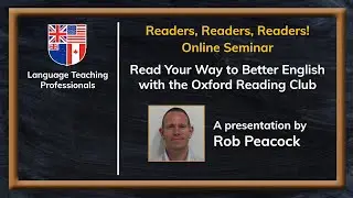 Rob Peacock: Read Your Way to Better English with the Oxford Reading Club