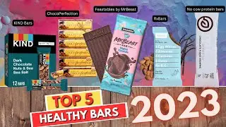 Top 5 BEST Healthy Bars in 2023 (including Feastables by Mr. Beast)