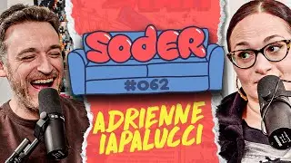 Glass In Your Hair with Adrienne Iapalucci | Soder Podcast | EP 62
