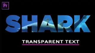 How to Place a VIDEO inside TEXT- Transparent movie TITLE, INTRO  or TEXT Premiere Pro Tutorial