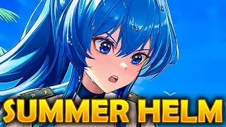 SUMMER HELM IS THE MOST 