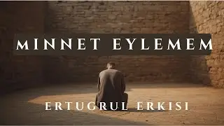 Ertugrul Erkisi- Minnet eylemem (Cover)