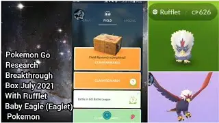 Pokemon Go July Research Breakthrough Box with Rufflet Eaglet Pokemon & Free Remote Raid Pass