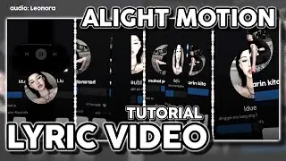 lyric video tutorial • leonora || RPW tutorials