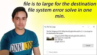 file is too large for the destination file system